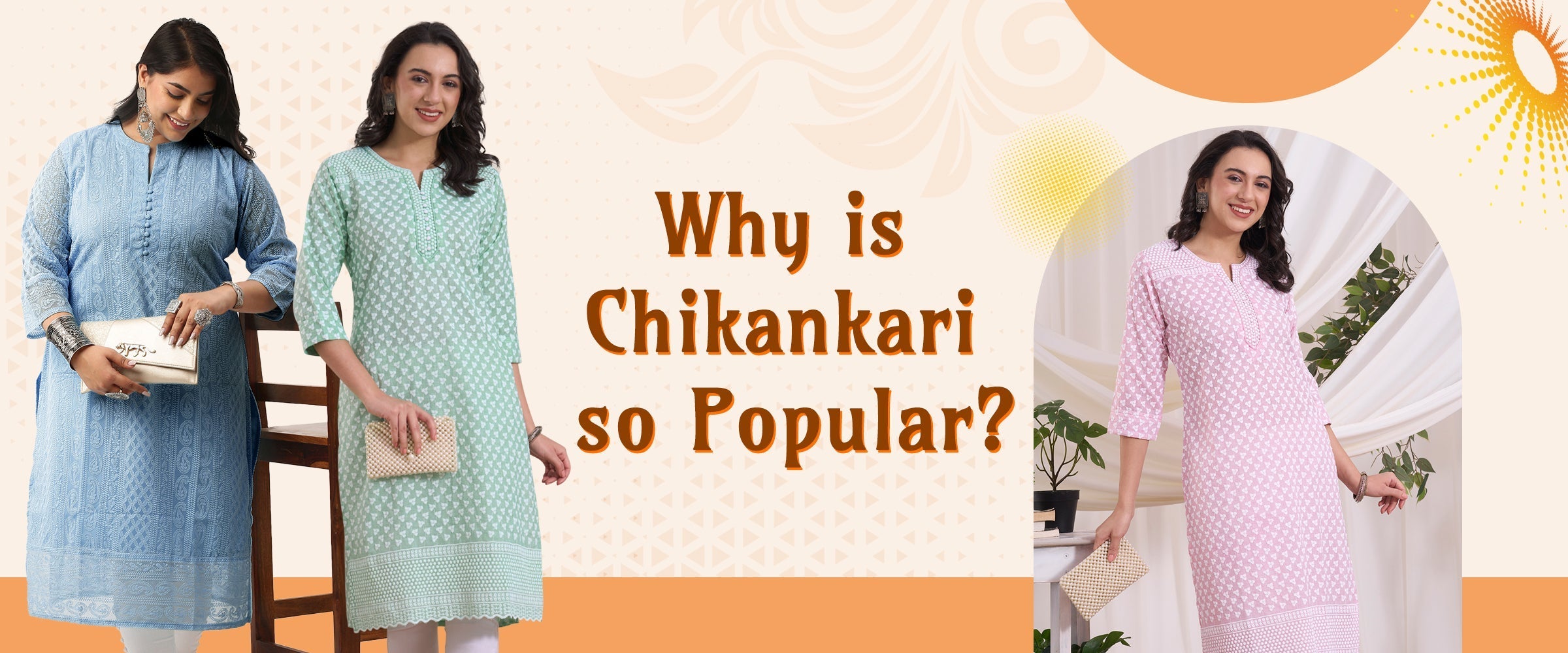What is Chikankari and Why Is It So Popular?