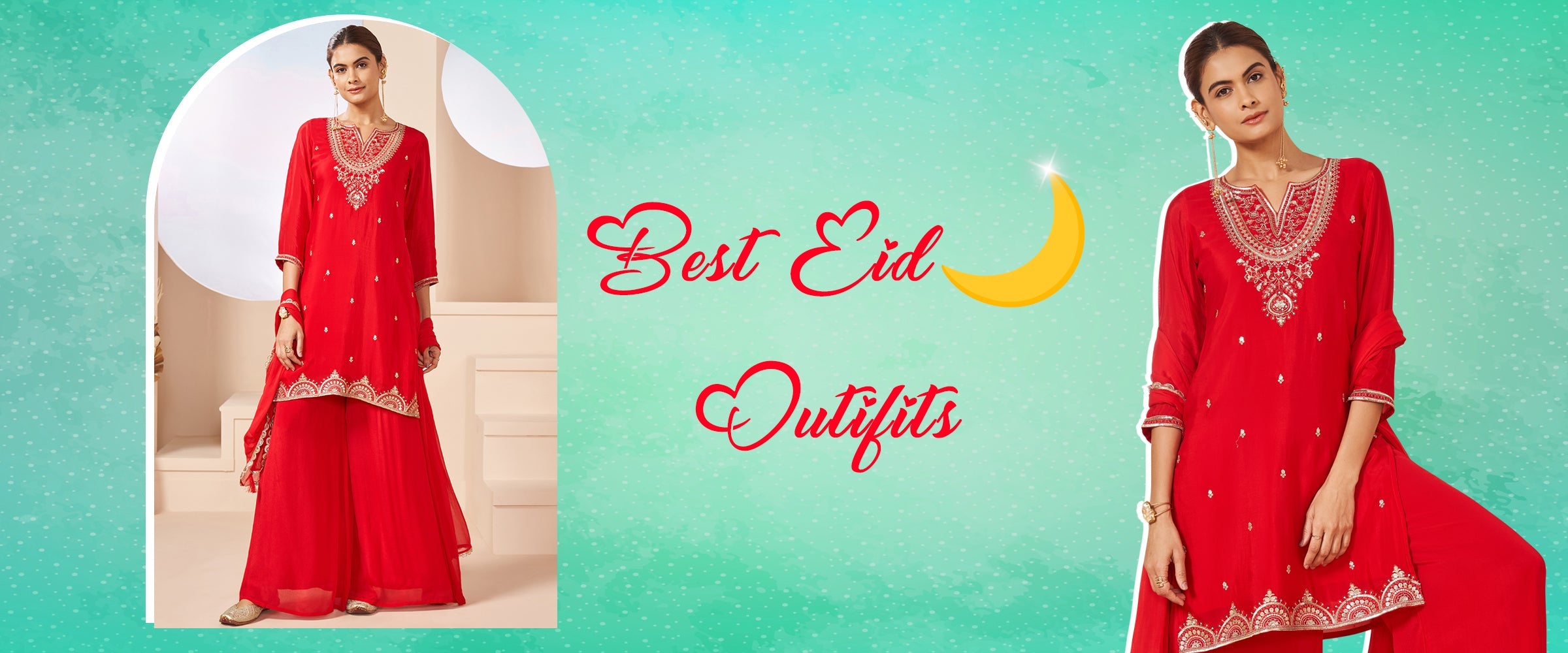 Discover the best Eid outfit ideas for women. 🌙✨